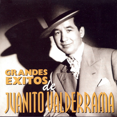 アルバム/Grandes Exitos De Juanito Valderrama/Juanito Valderrama