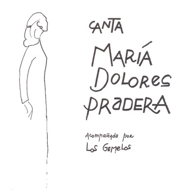 Regresa Paloma/Maria Dolores Pradera