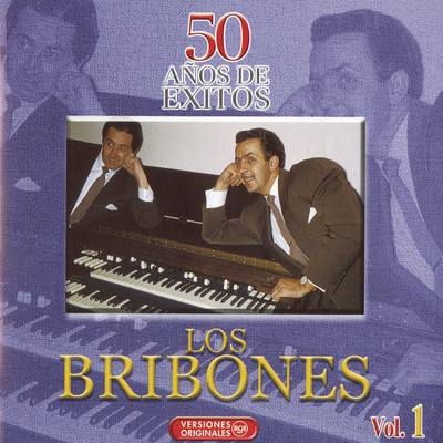 アルバム/50 Anos De Exitos Vol. 1/Los Bribones