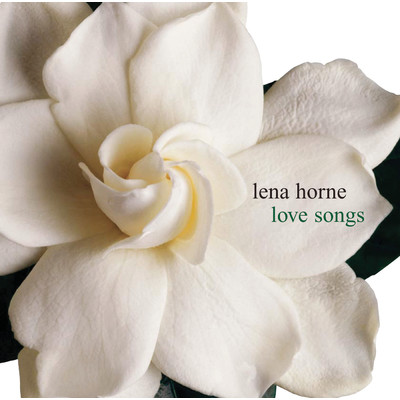 アルバム/Love Songs/Lena Horne