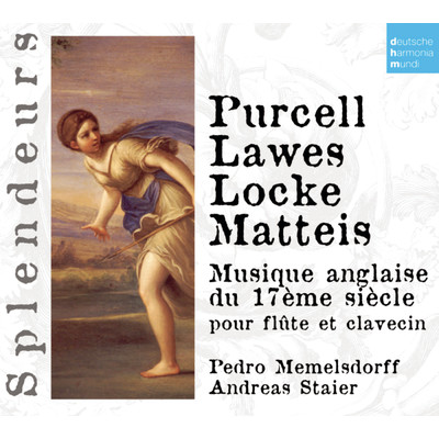 DHM Splendeurs: Purcell, Lawes, Locke, Matteis/Andreas Staier／Pedro Memelsdorff