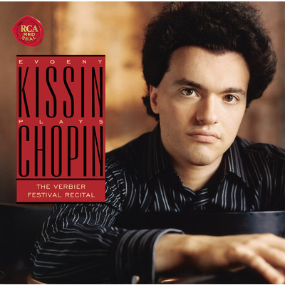 Kissin Plays Chopin - The Verbier Festival Recital/エフゲニー・キーシン