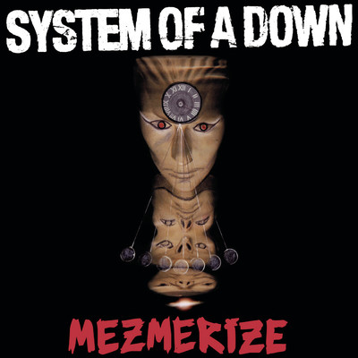 アルバム/Mezmerize (Clean)/System Of A Down