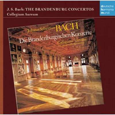 アルバム/Bach: die Brandenburgischen Konzerte/Collegium Aureum