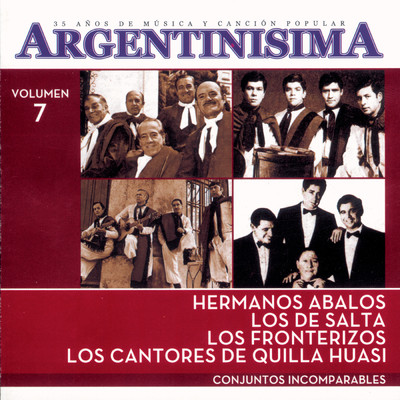 ARGENTINISIMA VOL.7 - CONJUNTOS INCOMPARABLES/Various Artists