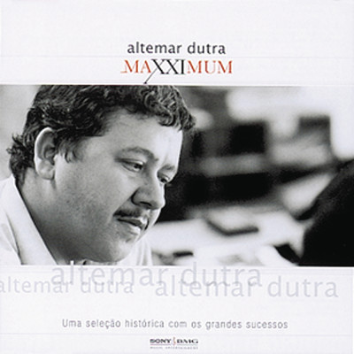 アルバム/Maxximum - Altemar Dutra/Altemar Dutra