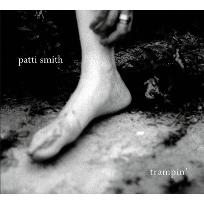 アルバム/Trampin'/Patti Smith