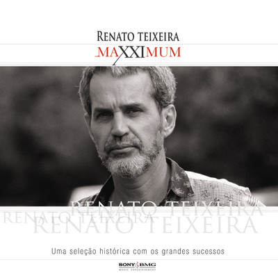 アルバム/Maxximum - Renato Teixeira/Renato Teixeira