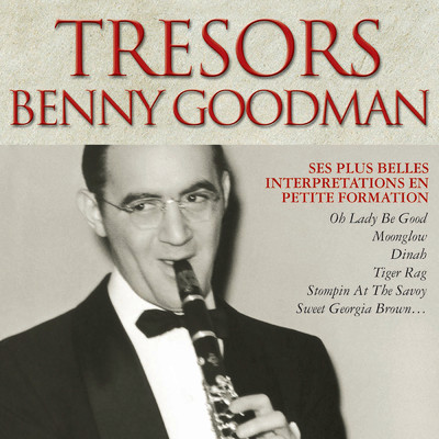 アルバム/Tresors Benny Goodman/ベニー・グッドマン