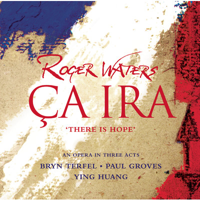 アルバム/Ca ira/Roger Waters