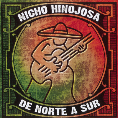 Popurri de Norte A Sur/Nicho Hinojosa