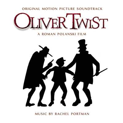 アルバム/Oliver Twist (Original Score)/Rachel Portman