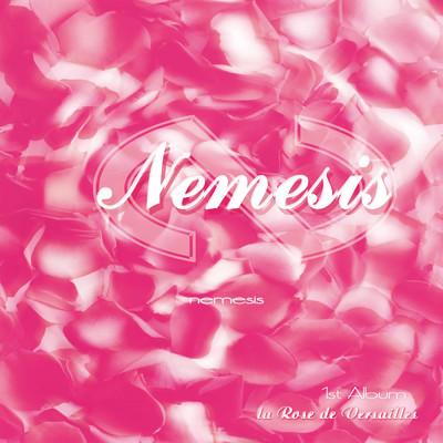 アルバム/The rose of versailles (La rose de versailles)/Nemesis