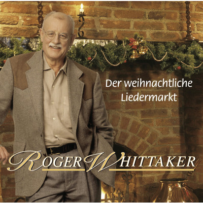 Weihnacht/Roger Whittaker