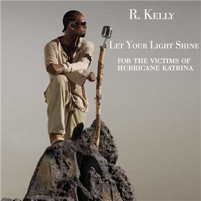 シングル/Let Your Light Shine/R.Kelly