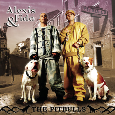 アルバム/The Pitbulls/Alexis & Fido