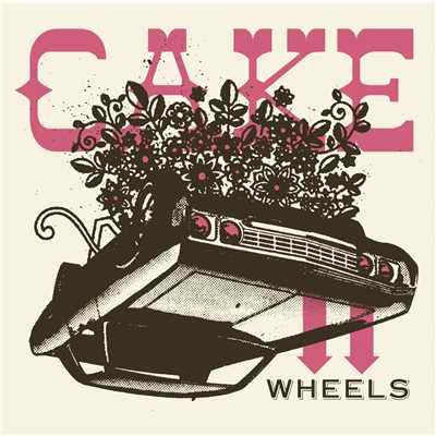 アルバム/Wheels EP/CAKE
