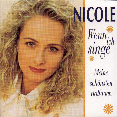 Wenn ich singe...(meine schonsten Balladen)/Nicole