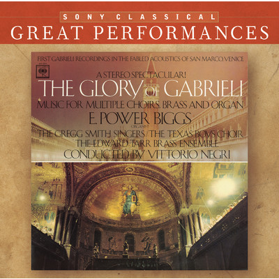 The Glory of Gabrieli [Great Performances]/E. Power Biggs