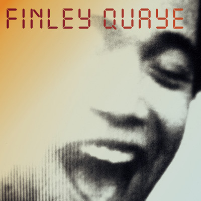The Way of the Explosive/Finley Quaye