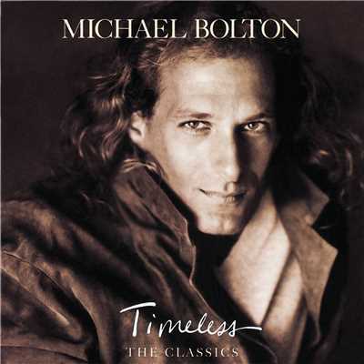 アルバム/Timeless (The Classics)/Michael Bolton