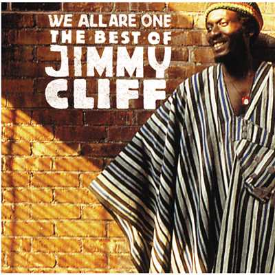 アルバム/We All Are One: The Best Of Jimmy Cliff/ジミー・クリフ