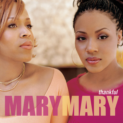 シングル/Thankful/Mary Mary