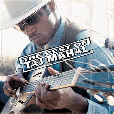 アルバム/The Best Of Taj Mahal/タジ・マハール