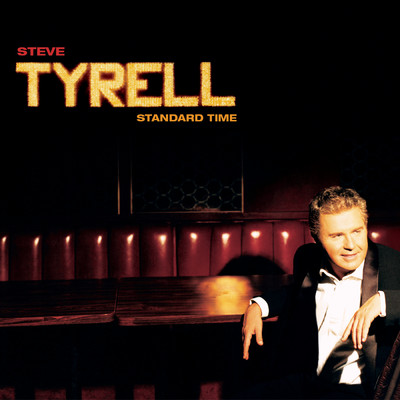 アルバム/Standard Time/Steve Tyrell