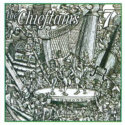 アルバム/The Chieftains 7/The Chieftains