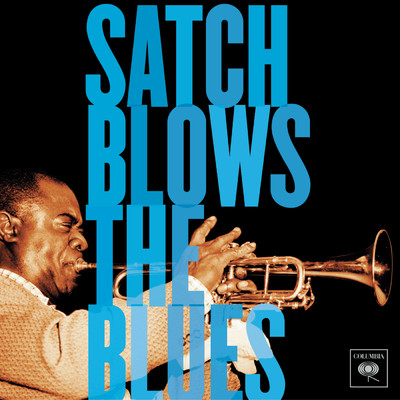 アルバム/Satch Blows The Blues/ルイ・アームストロング