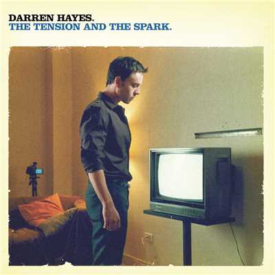 The Tension And The Spark/Darren Hayes