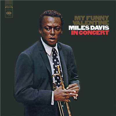 My Funny Valentine/Miles Davis