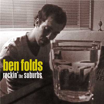 アルバム/Rockin' The Suburbs (Explicit)/Ben Folds