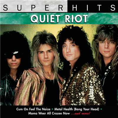 Super Hits/Quiet Riot