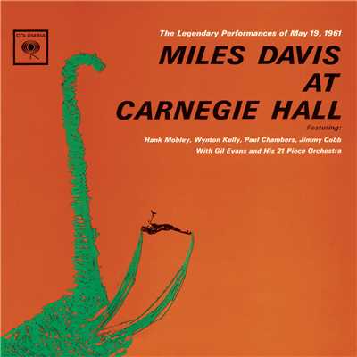 アルバム/Miles Davis At Carnegie Hall- The Complete Concert/マイルス・デイヴィス