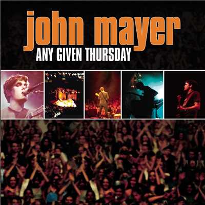 Back to You (Live at the Oak Mountain Amphitheater, Birmingham, AL - September 2002)/John Mayer