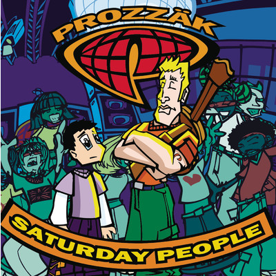 アルバム/Saturday People/Prozzak