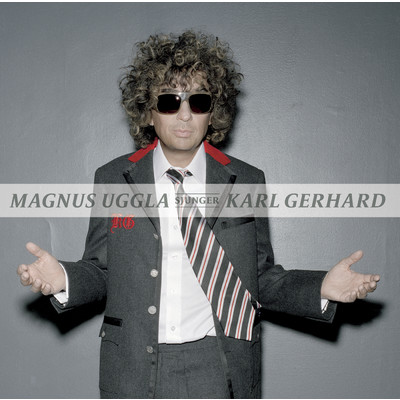 Ett bedarande barn av sin tid - Magnus Uggla sjunger Karl Gerhard/Magnus Uggla