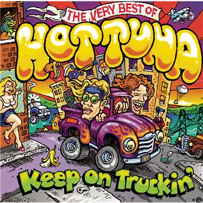 Keep On Truckin'/Hot Tuna