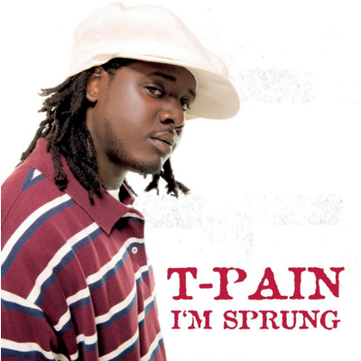アルバム/I'm Sprung (Clean)/T-Pain