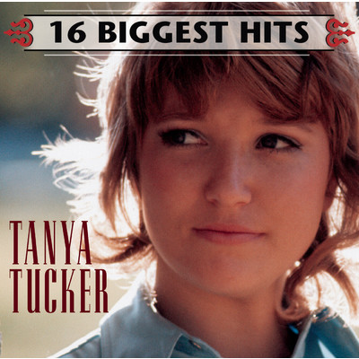 16 Biggest Hits/Tanya Tucker