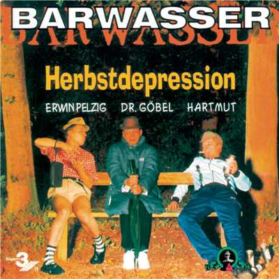 アルバム/Herbstdepression/Barwasser