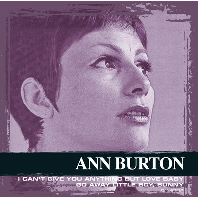 I Can't Give You Anything But Love Baby/Ann Burton