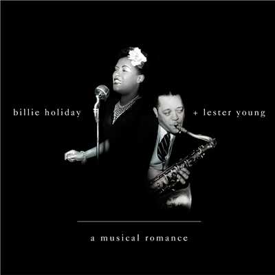 アルバム/A Musical Romance/Billie Holiday／Lester Young