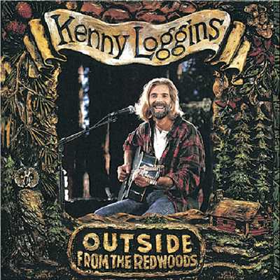 アルバム/Outside: From The Redwoods/Kenny Loggins