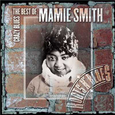Mean Daddy Blues (Album Version)/Mamie Smith and Her Jazz Hounds