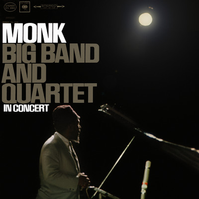 アルバム/Big Band And Quartet In Concert/Thelonious Monk