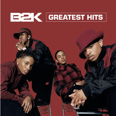 アルバム/Greatest Hits/B2K