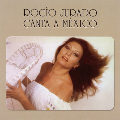 Canta A Mexico/Rocio Jurado